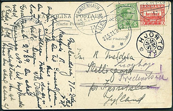 5 øre Chr. X og 10 øre Genforening på brevkort fra Kjøbenhavn d. 25.5.1921 til Fjerritslev - eftersendt til Snoghøj pr. Fredericia med stjernestempel HJORTDAL og sidestemplet Fjerritslev d. 27.5.1921.