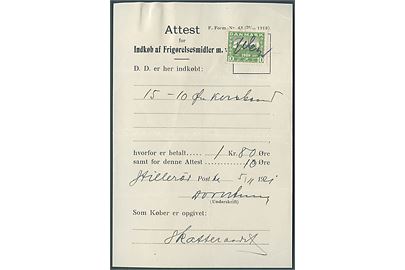 10 øre Genforening annulleret med blåkridt Gebyr på Attest for Indkøb af Frigørelsesmidler m.v. dateret Hillerød d. 5.11.1921.