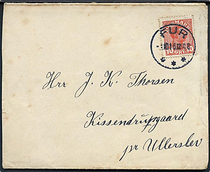 10 øre Chr. X på brev annulleret med brotype IIIb Fur d. 3.10.1916 til Kissendrupgaard pr. Ullerslev.