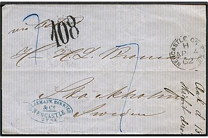 1862. Ufrankeret brev fra Newcastle on Tyne d. 4.4.1862 påskrevet via Ostend via London, Hamburg og Hamburg K.S.P.A. (D) d. 7.4.1862 til Stockholm. Sort 108 öre portostempel. 