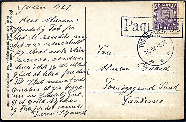 15 aur Chr. X på brevkort fra Island annulleret med rammestempel Paquebot og sidestemplet brotype Ig Thorshavn d. 15.12.1929 til Sand, Færøerne.