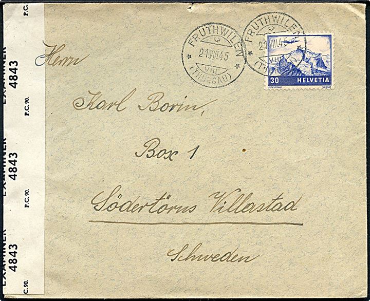 30 c. Luftpost single på brev fra Fruthwilen d. 21.8.1945 til Södertörns Villastad, Sverige. Åbnet af britisk censur PC90/4843.