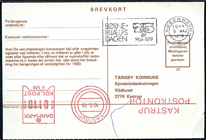 Ufrankeret svar-brevkort med TMS Børnehjælpsdagen 75 år 1904-1979/København K 2 d. 9.5.1979 til Kastrup. 110 øre rødt porto-maskinstempel fra Kastrup Postkontor d. 10.5.1979.