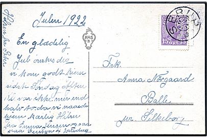 15 øre Chr. X på julekort fra 1922 annulleret med stjernestempel SERUP til Balle pr. Silkeborg.