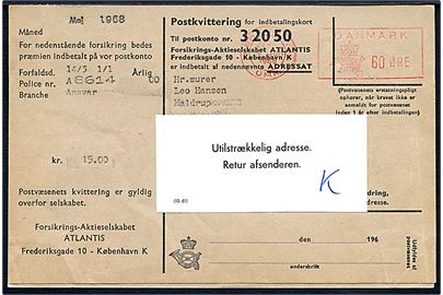 60 øre Posthusfranko på Indbetalingskort fra København d. 28.6.1968. Påsat etiket Utilstrækkelig adresse / Retur afsenderen.