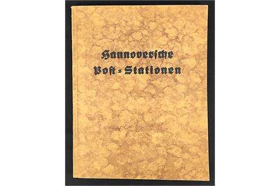 Hannoversche Post-Stationen af Berherd Müller. 128 sider illustreret stempel katalog.