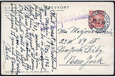 20 öre Gustaf på brevkort (M/S Gripsholm) dateret West Coast of Scotland annulleret med skibsstempel SJP 7 Göteborg - New York d. 25-7-1946 til New York, USA. Sidestemplet med violet skibsstempel fra M/S Gripsholm. Fold.