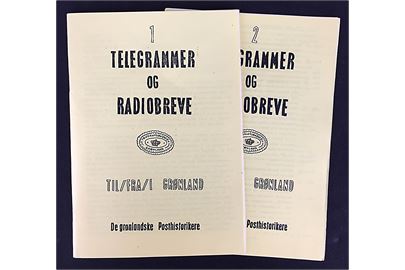 Telegrammer og Radiobreve til/fra/i Grønland, 2 kildehæfter 28+22 sider. De grønlandske Posthistorikere.