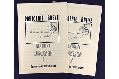 Portofrie Breve til/fra/i Grønland, 2 kildehæfter 20+21 sider. De grønlandske Posthistorikere.