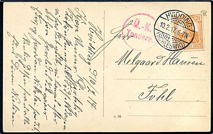 7½ pfg. Germania på brevkort (Moders Rost er den Spædes Fryd tegnet af Ag. S.)  stemplet Hvidding (Schleswig) d. 10.2.1917 til Fohl. Rødt censurstempel Ü.-K. Tondern.