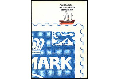 Post til søfolk ombord på skibe i udenrigsk fart. Lille postal brochure på 16 sider udgivet 1968.