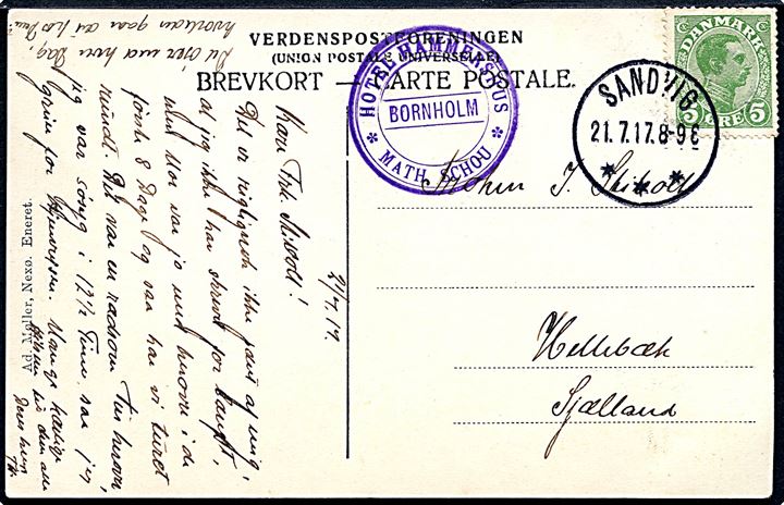 5 øre Chr. X på brevkort (Interiør fra Østerlars kirke) annulleret med brotype IIIb Sandvig d. 21.7.1917 og sidestemplet med privat stempel Hotel Hammershus / Bornholm / Math. Schou til Hellebæk.
