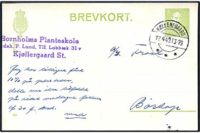 15 øre Chr. X helsagsbrevkort (fabr. 166) annulleret med brotype IIc Kølleregaard d. 12.4.1949 til Børkop.