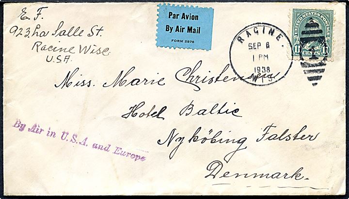 11 cents Hayes single på luftpostbrev fra Racine, Wis. d. 6.9.1938 til Nykøbing F., Danmark. Violet stempel: By Air in U.S.A. and Europe.