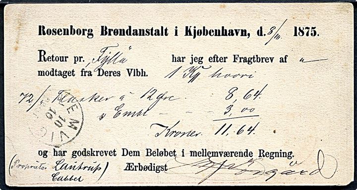 8 øre helsagsbrevkort med fortrykt meddelelse fra Rosenborg Brøndanstalt annulleret lapidar Kjøbenhavn d. 9.10.1875 til Cabell pr. Lemvig.