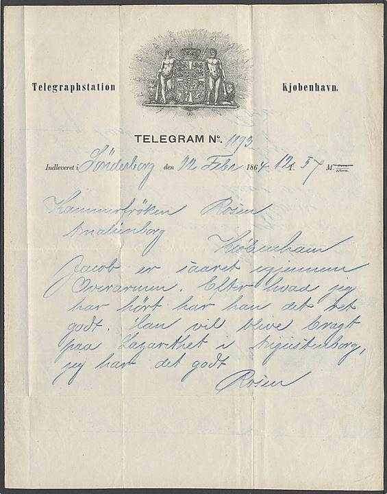 Kjøbenhavn Telegraphstation telegramformular med meddelelse fra Sønderborg d. 22.2.1864 vedr. soldat som er blevet såret i overarmen og skal bringes til Lazarettet i Augustenborg.  Historisk interessant objekt.