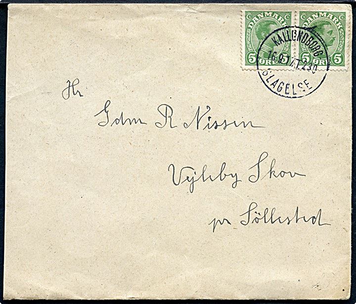 5 øre Chr. X i parstykke på brev annulleret med bureaustempel Kallundborg - Slagelse T.230 d. 16.9.1917 til Søllested.