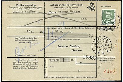 70 øre Fr. IX på lokal retur Indkasserings-Postanvisning i Thorshavn d. 29.3.1954.