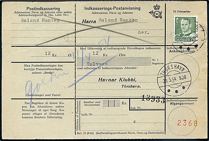 70 øre Fr. IX på lokal retur Indkasserings-Postanvisning i Thorshavn d. 29.3.1954.