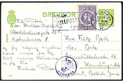 15 øre Chr. X helsagsbrevkort (fabr. 159) opfrankeret med 10 øre Chr. X 75 år fra København d. 17.12.1946 til Hamburg, Tyskland. Dansk efterkrigscensur (krone)/683/Danmark. 