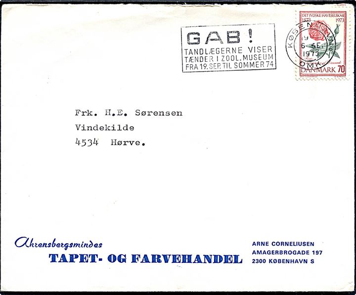 70 øre Jydske Haveselskab på brev annulleret med TMS GAB! Tandlægerne viser tænder i Zool. Museum fra 19. Sep. til Sommer 74/København OMK.6 d. 6.9.1973 til Hørve. 