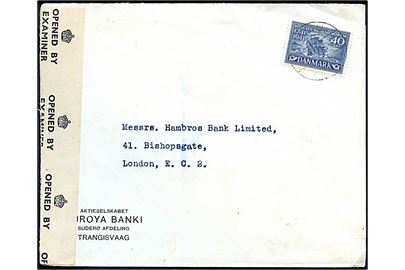 40 øre Vitus Bering på brev fra Trangisvaag med svag dato d. 19.4.1945 til London, England. Åbnet af britisk censur PC90/9660.