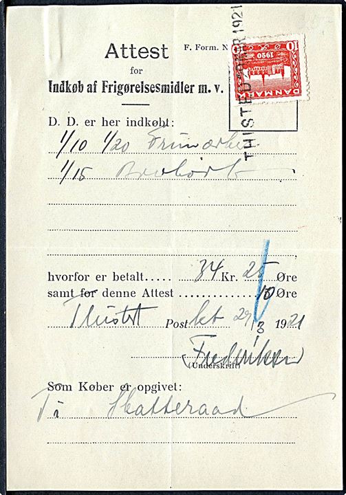 10 øre Genforening annulleret med liniestempel Thisted d. 29.3.1921 på Attest for Indkøb af Frigørelsesmidler m.v.