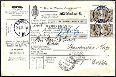 20 øre Chr. X i fireblok på internationalt adressekort for pakke fra Kjøbenhavn d. 2.7.1924 via norsk skibspost Bureau de Mer de Norvege A Kristiansand - Frederikshavn d. 4.7.1924 til Stavanger, Norge.