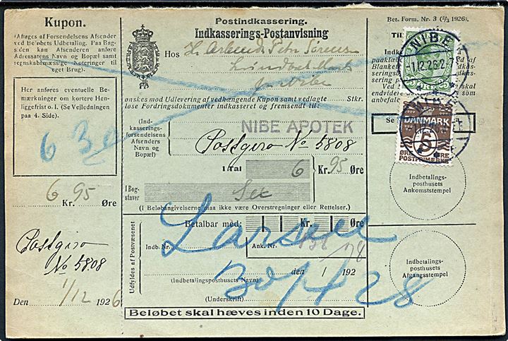 5 øre Bølgelinie og 25 øre Chr. X på lokal retur Indkasserings-Postanvisning stemplet Nibe d. 1.12.1926 .