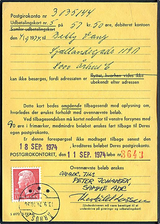90 øre Margrethe stemplet Århus C d. 13.9.1974 på afsender erklæring fra Postgirokontoret vedr. ubesærgeligt udbetalingekort. Formular S 6172 (5-73 A6).