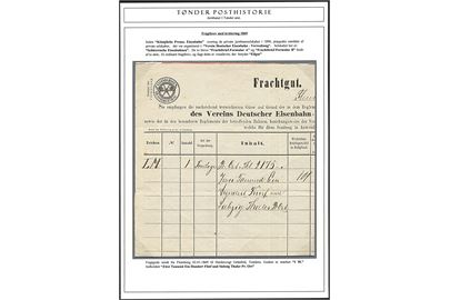 Schleswigsche Eisenbahnen. Fragtgodsbrev for gods sendt fra Flensburg d. 2.1.1869 til Tønder. Monteret på udstillingsplanche.
