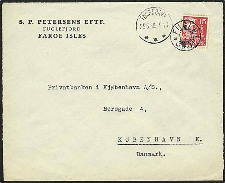 15 øre Karavel på brev annulleret med udslebet stjernestempel FUGLEFJORD og sidestemplet Thorshavn d. 25.5.1938 til København.