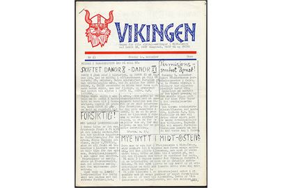Vikingen - Organ for alle vikinge-ætlinger i Midt-Östen ved DANOR BN, UNEF Hospital, UNEF HQ og UNTSO. No. 41 - 10.11.1962. 10 sider soldater avis for de nordiske FN-styrker i mellemøsten.