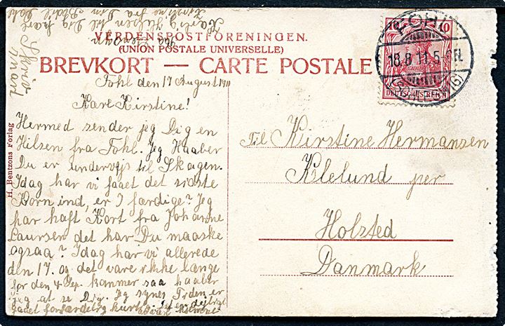 10 pfg. Germania på brevkort stemplet Fohl (Schleswig) d. 18.8.1911 til Holsted, Danmark.