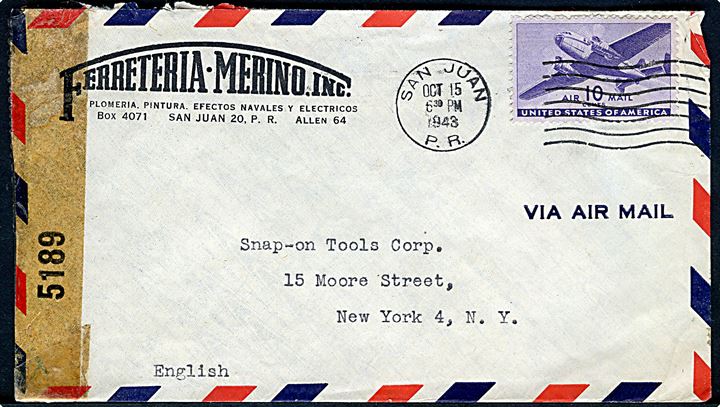 10 cents Transport på luftpostbrev fra San Juan, Puerto Rico d. 15.10.1943 til New York, USA. Åbnet af amerikansk censur no. 5189.