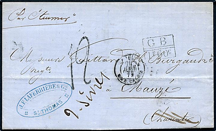 1872. Ufrankeret portobrev påskrevet per Steamer fra St. Thomas stemplet ved det britiske postkontor St-Thomas A d. 14.4.1872 via London til Mauzé, Frankrig. Rammestempel GB 1 F 60C, Angl. par Calais, samt fransk portostempel. Fuldt indhold.