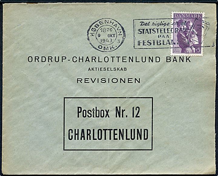 10+5 øre Børneforsorg på fortrykt kuvert fra København d. 9.10.1943 til Ordrup-Charlottenlund Bank, Postbox Nr. 12, Charlottenlund. Særlig kuvert til direkte udsortering af postboksforsendelse.