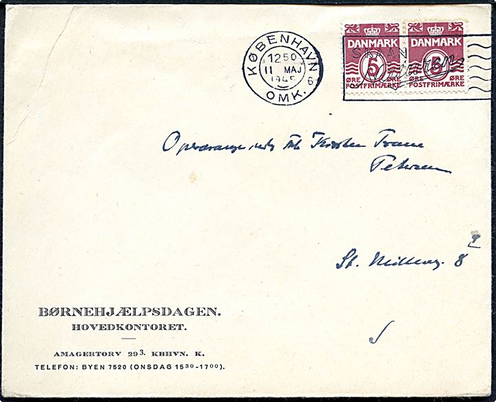 5 øre Bølgelinie i parstykke på fortrykt kuvert fra Børnehjælpsdagen / Hovedkontoret sendt lokalt i København d. 11.5.1945.
