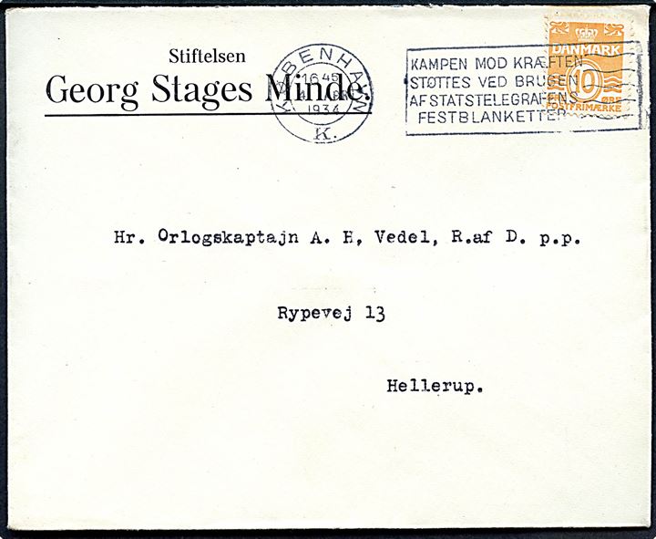 10 øre Bølgelinie på fortrykt kuvert fra Stiftelsen Georg Stages Minde sendt lokalt i København d. 4.4.1934 til Orlogskaptajn A. H. Vedel i Hellerup.