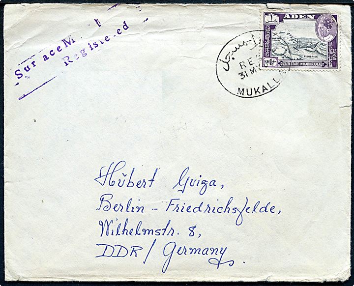 Aden - Qu'aiti State in Hadhramaut. 1 sh. single på anbefalet brev fra Mukalla d. 31.5.1964 til Berlin, DDR. Stemplet Surface Mail / Registered. Sjældent brugsbrev, men med skrammer på mærke.