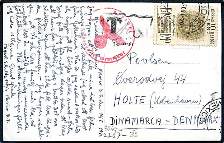 10 c. på underfrankeret brevkort fra Mexico d. 10.5.1941 til Holte, Danmark. Sort T 10 c portostempel, men tilsyneladende ikke udtakseret i dansk porto. Tysk censur.