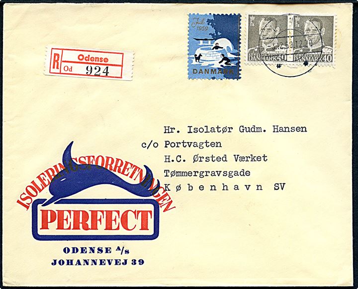 40 øre Fr. IX i parstykke og Julemærke 1959 på illustreret firmakuvert fra Isoleringsforretningen Perfect sendt anbefalet fra Odense d. 3.12.1959 til København.