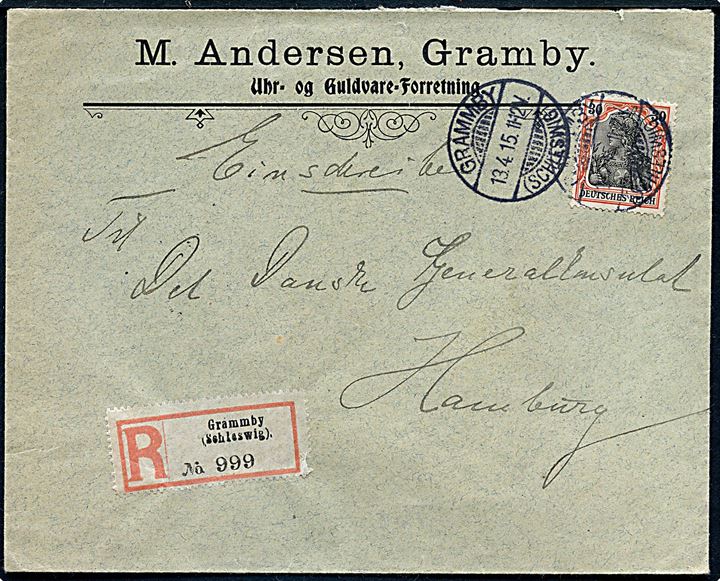 30 pfg. Germania single på anbefalet brev fra Gramm (Schleswig) d. 13.4.1915 til danske generalkonsulat i Hamburg.