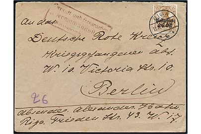 15 pfg. Germania Postgebiet Ob. Ost provisorium på brev fra Riga d. 12.11.1917 til Berlin, Tyskland. Tysk censur i Königsberg.