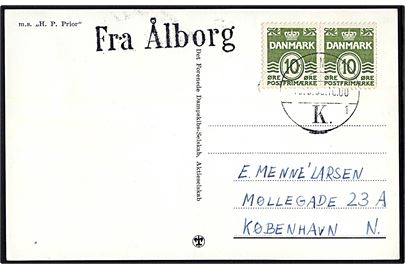 10 øre Bølgelinie i parstykke på brevkort (DFDS skibet M/S H. P. Prior) annulleret København K. (svag dato) og sidestemplet Fra Ålborg til København.