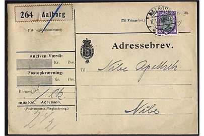 40 øre Chr. X single på adressebrev for pakke fra Aalborg d. 17.1.1919 til Nibe.