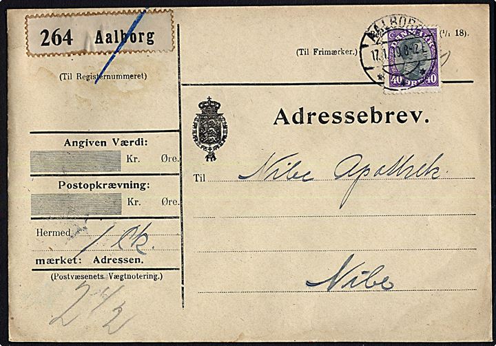 40 øre Chr. X single på adressebrev for pakke fra Aalborg d. 17.1.1919 til Nibe.