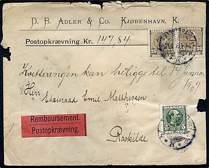 5 øre og 25 øre (2) Chr. IX på brev med postopkrævning fra Kjøbenhavn d. 15.11.1906 til Roskilde. Kuvert noget medtaget.