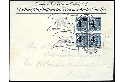 4/25 øre Provisorium i fireblok på tysk reklamekuvert fra Hochseefährschiffbetreib Warnemünde-Gjedser annulleret med skibsstempel Dansk Søpost Warnemünde - Gedser d. 15.7.1935 F.100 til Berlin, Tyskland.