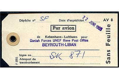 Manila-mærke for luftpost sæk fra København Lufthavn til Danish Foces UNEF Base Post Office, Beyrouth Liban dateret d. 22.6.1965. Iflg. påtegning antagelig befordret med SAS flyver SK 871.